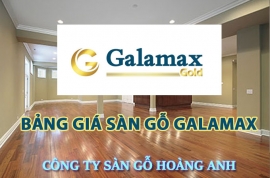 bang gia san go galamax moi nhat 2019   2020