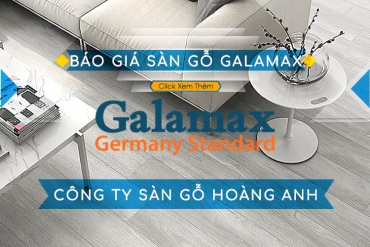 bao gia vat tu va thi cong san go galamax moi nhat 2021