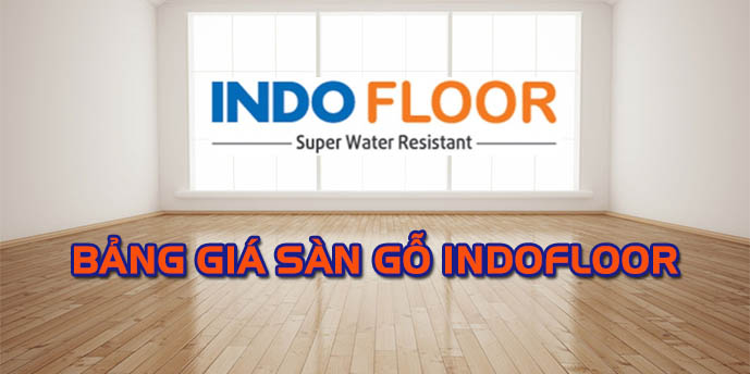 bang gia san go indo floor