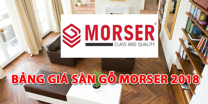 bang gia san go morser cao cap 2019