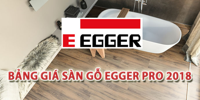 bang gia san go egger pro 2019